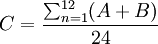 C=\frac{\sum_{n=1}^{12}(A+B)}{24}