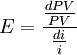 E=\frac{\frac{dPV}{PV}}{\frac{di}{i}}