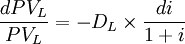 \frac{dPV_L}{PV_L}=-D_L\times\frac{di}{1+i}